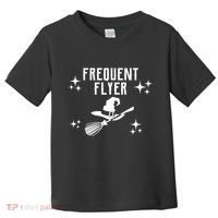 Frequent Flyer Funny Witch Halloween Toddler T-Shirt thumb 0