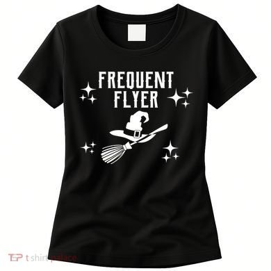 Frequent Flyer Funny Witch Halloween Women's T-Shirt