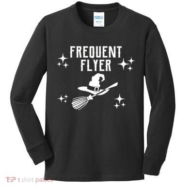 Frequent Flyer Funny Witch Halloween Kids Long Sleeve Shirt