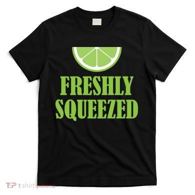 Freshly Squeezed T-Shirt
