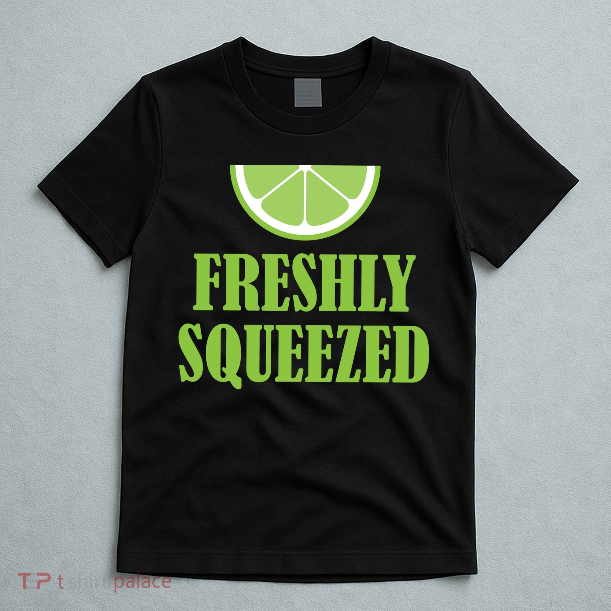 Freshly Squeezed T-Shirt