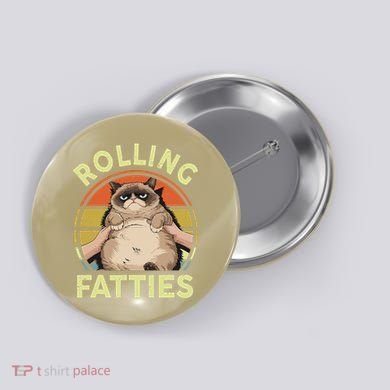 Funny Rolling Fatties Grumpy Kitten Cat Breed Mom Dad Retro Button