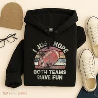 Funny Retro Football I Just Hope Both Teams Have Fun Hoodie thumb 4