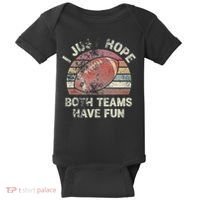 Funny Retro Football I Just Hope Both Teams Have Fun Baby Bodysuit thumb 0
