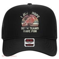 Funny Retro Football I Just Hope Both Teams Have Fun Hat thumb 0