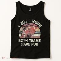 Funny Retro Football I Just Hope Both Teams Have Fun Tank Top thumb 2