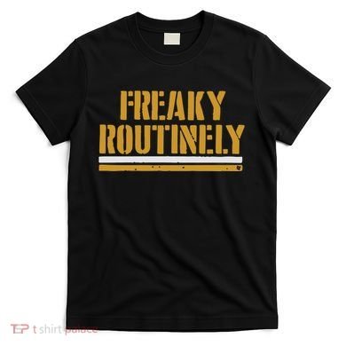 Freaky Routinely T-Shirt