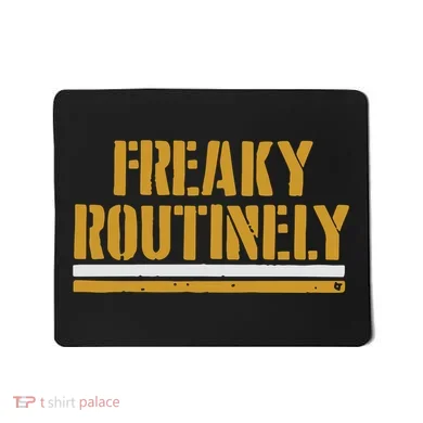 Freaky Routinely Mousepad