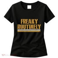 Freaky Routinely Women's T-Shirt thumb 0
