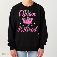 Funny Retirement Floral The Queen Has Retired Women's Sweatshirt thumb 0