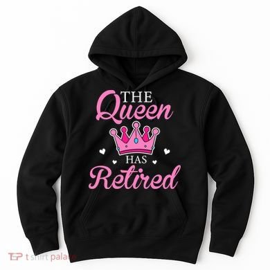 Funny Retirement Floral The Queen Has Retired Hoodie