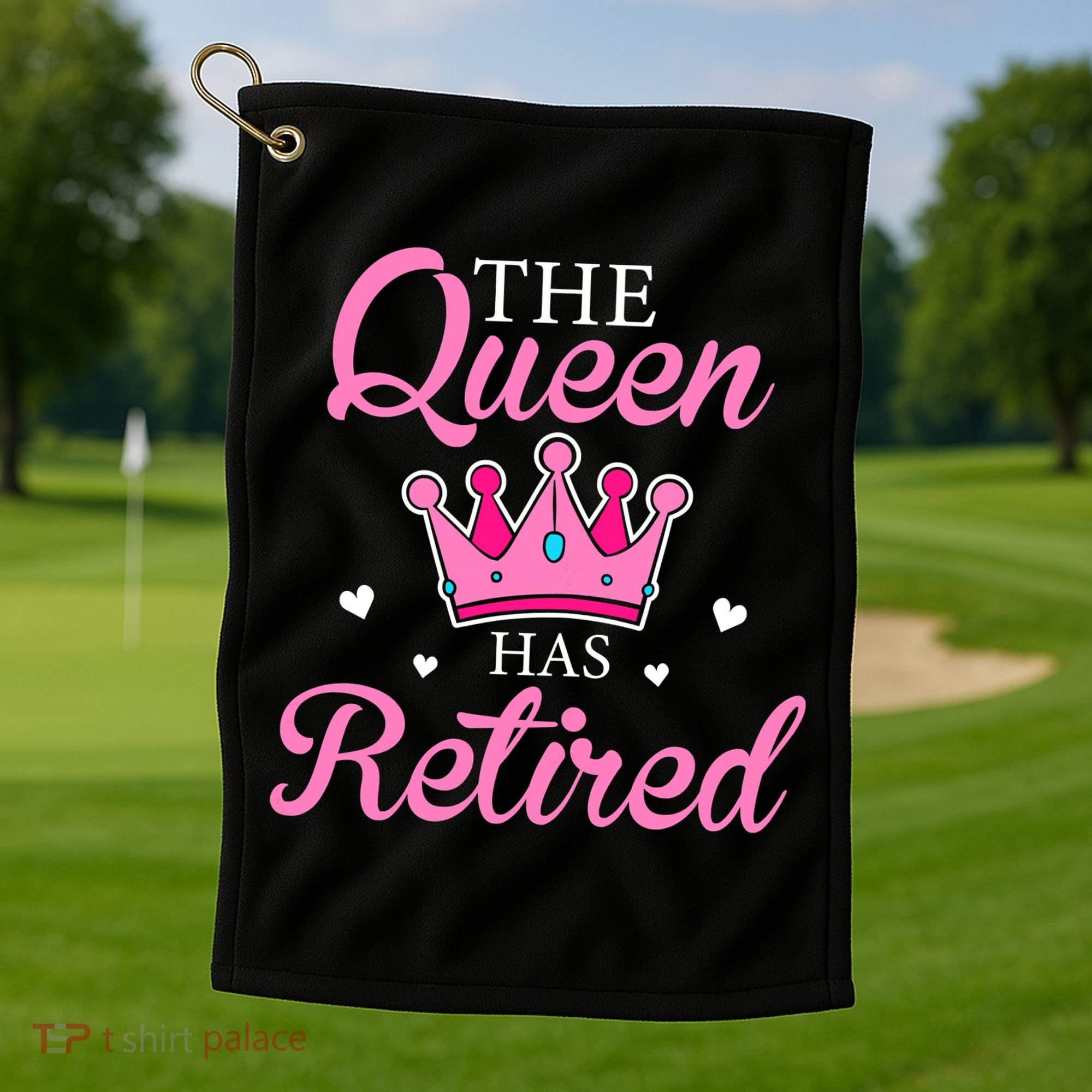 Funny Retirement Floral The Queen Has Retired Golf Towel