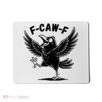 Funny Retro F CAW F Crow Raven Mousepad thumb 0