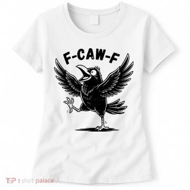 Funny Retro F CAW F Crow Raven Women's T-Shirt