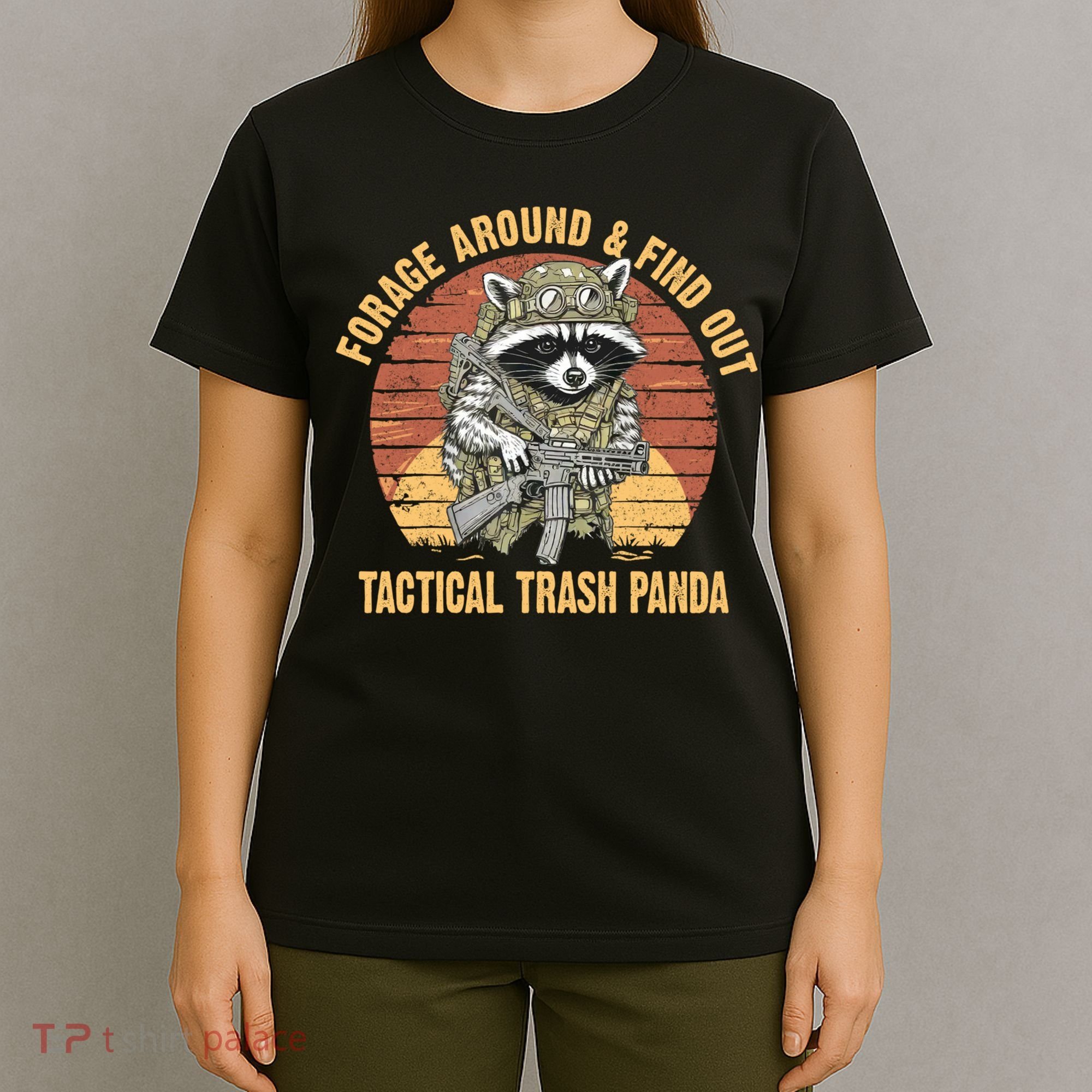 Funny Raccoon Forage Around & Find Out Tactical Trash Panda T-Shirt