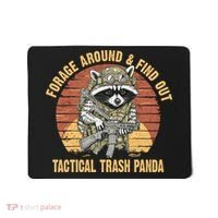 Funny Raccoon Forage Around & Find Out Tactical Trash Panda Mousepad thumb 0