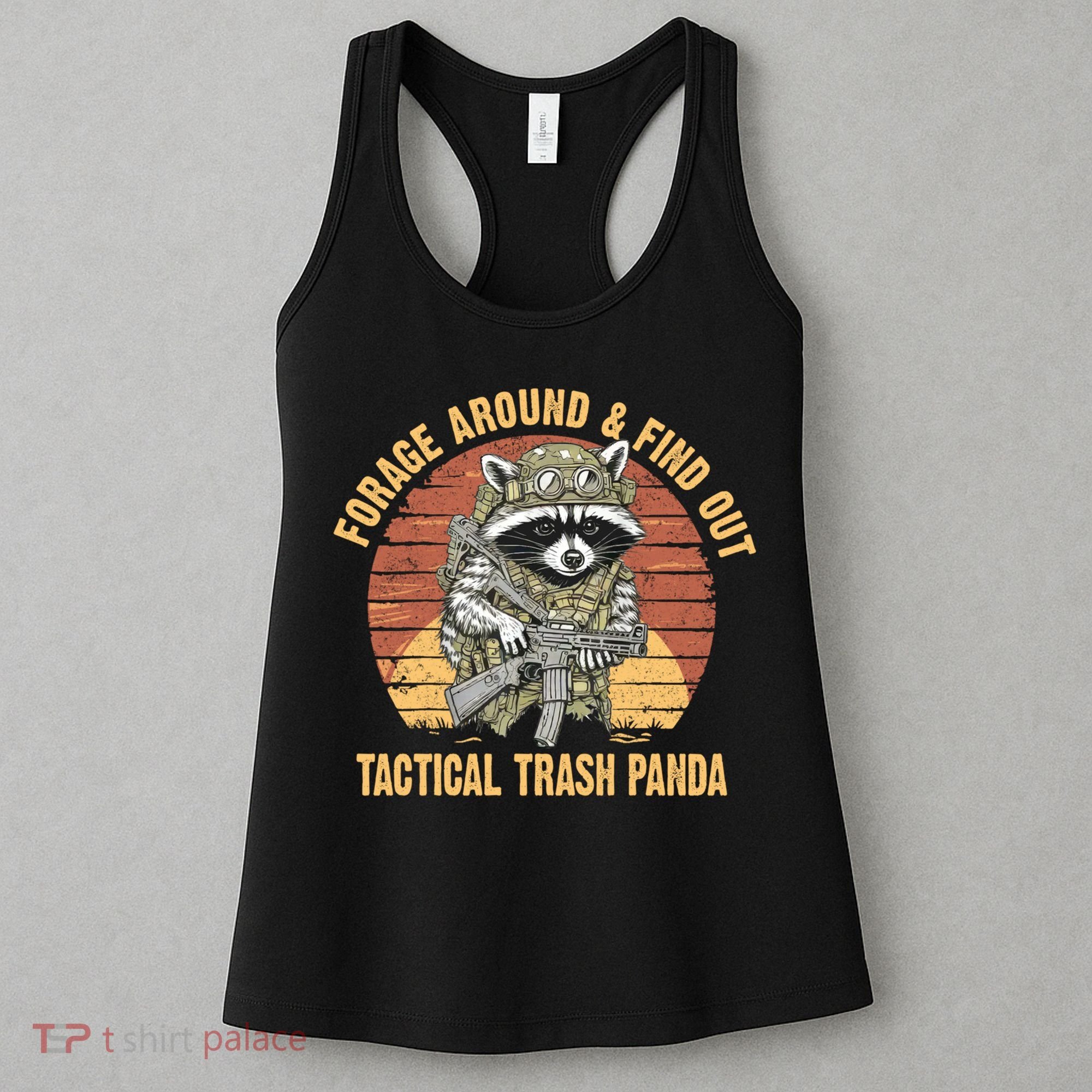 Funny Raccoon Forage Around & Find Out Tactical Trash Panda Women's Tank Top