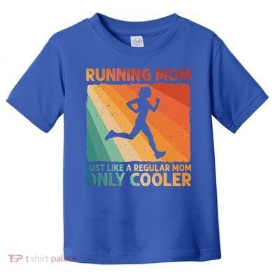 Funny Running For Wo Mom Marathoner Runner Coach Racing  Toddler T-Shirt