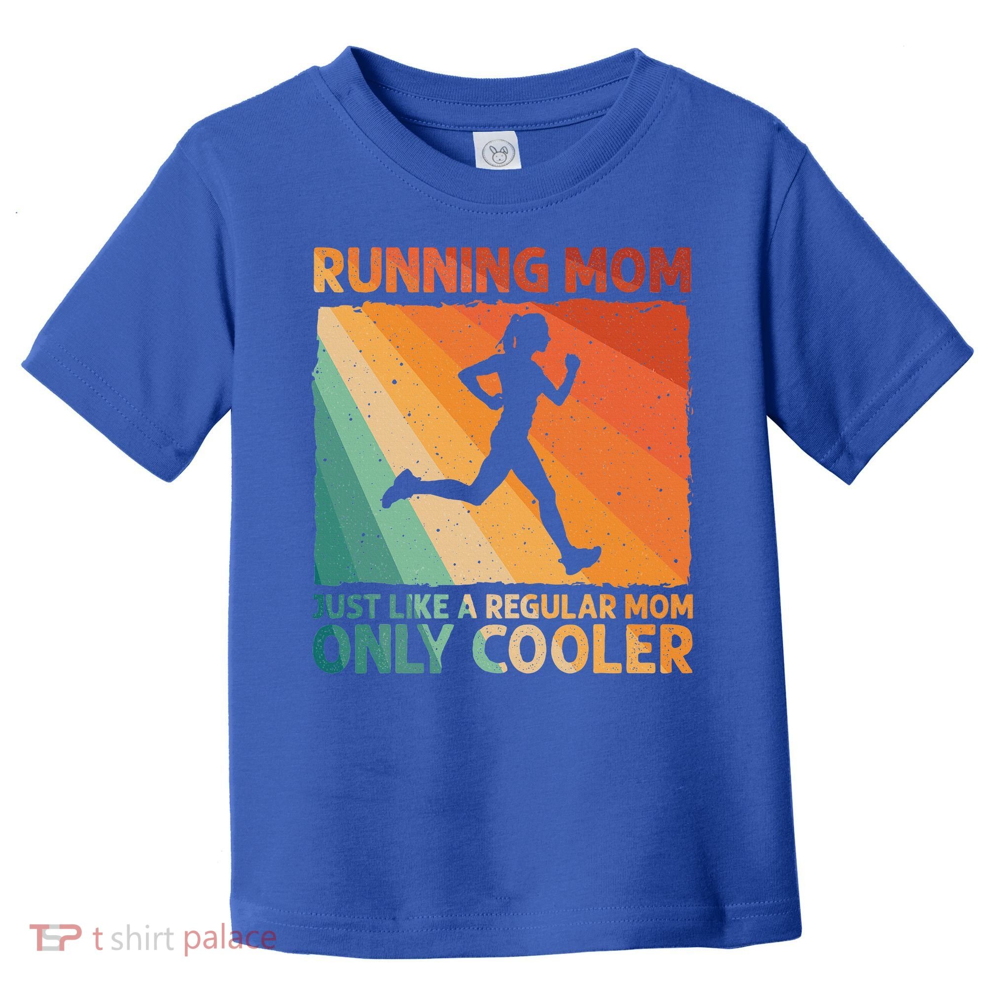 Funny Running For Wo Mom Marathoner Runner Coach Racing  Toddler T-Shirt