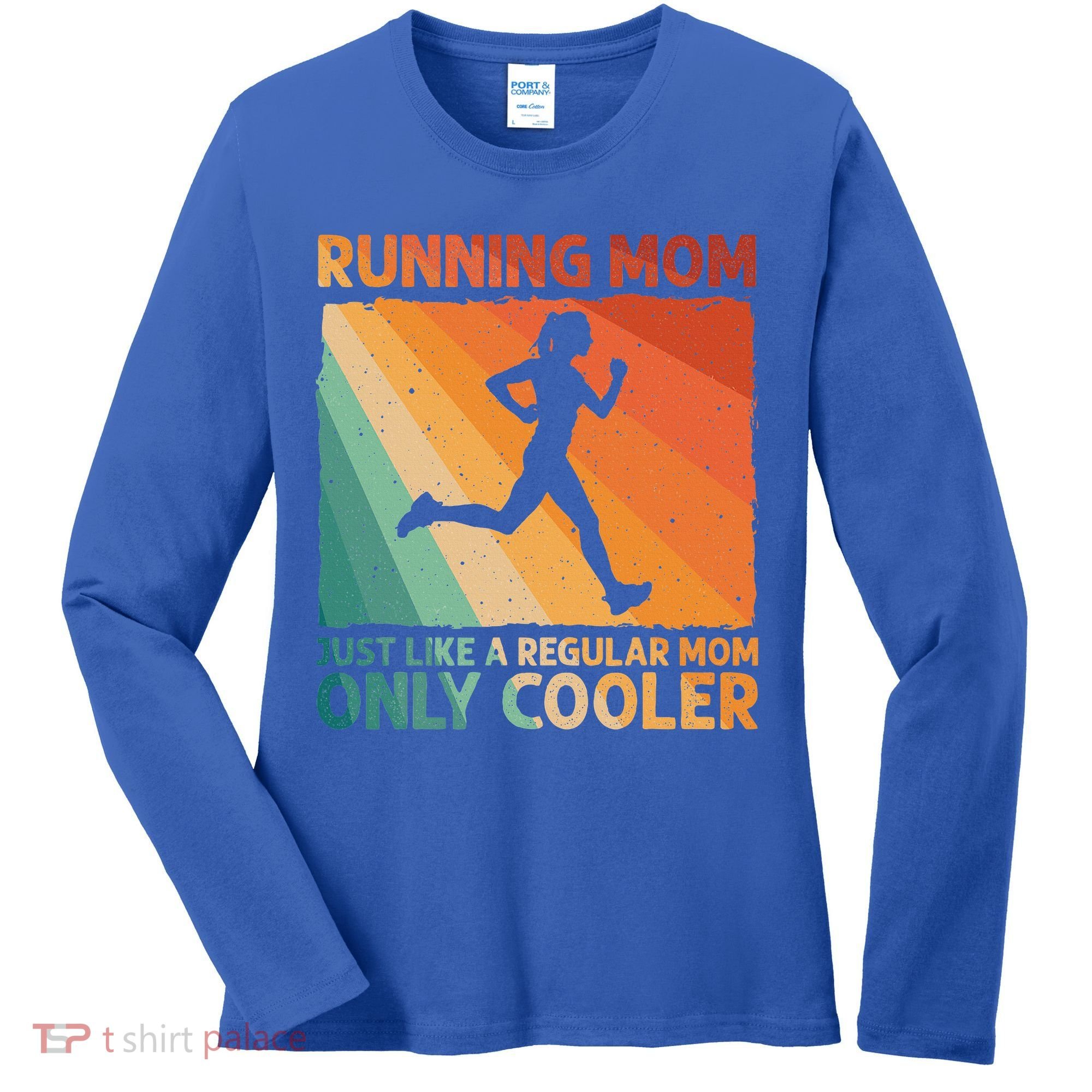 Funny Running For Wo Mom Marathoner Runner Coach Racing  Women's Long Sleeve Shirt