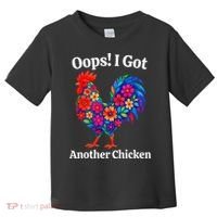 Floral Rooster Farm Animal Funny Oops I Got Another Chicken Toddler T-Shirt thumb 0