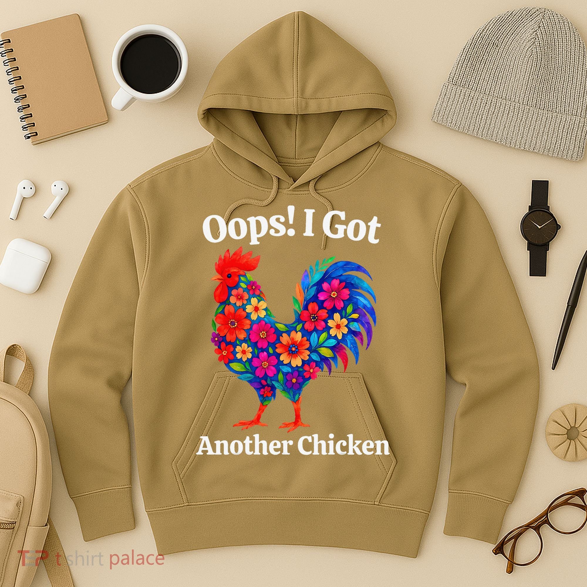 Floral Rooster Farm Animal Funny Oops I Got Another Chicken Hoodie