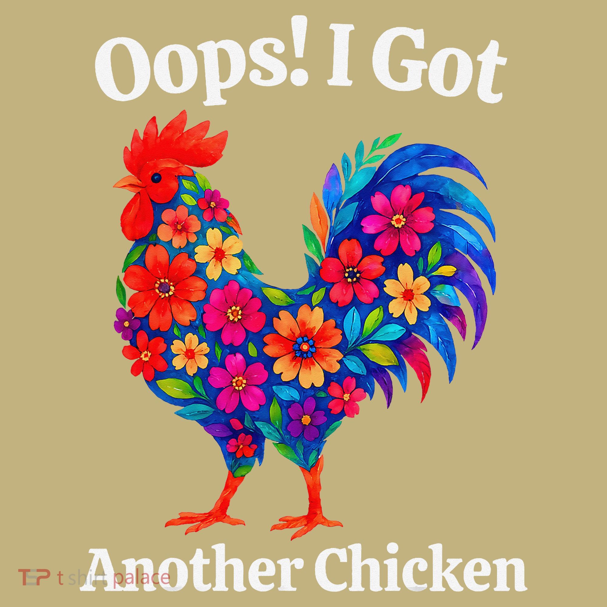 Floral Rooster Farm Animal Funny Oops I Got Another Chicken Long Sleeve Shirt
