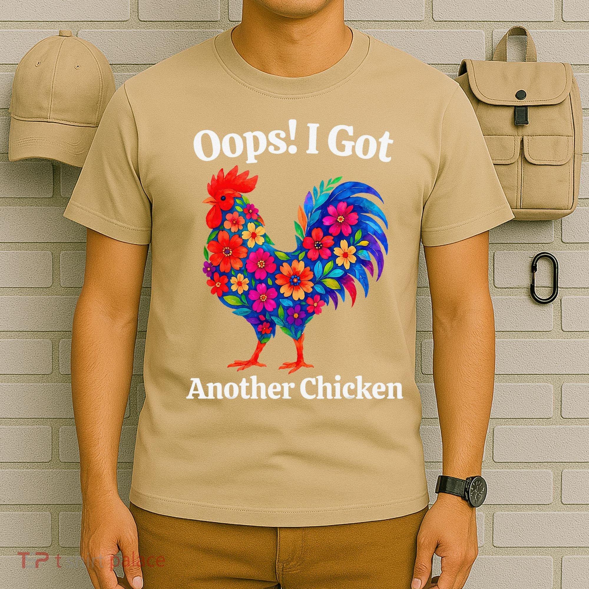 Floral Rooster Farm Animal Funny Oops I Got Another Chicken T-Shirt