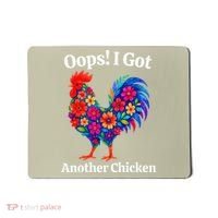 Floral Rooster Farm Animal Funny Oops I Got Another Chicken Mousepad thumb 0