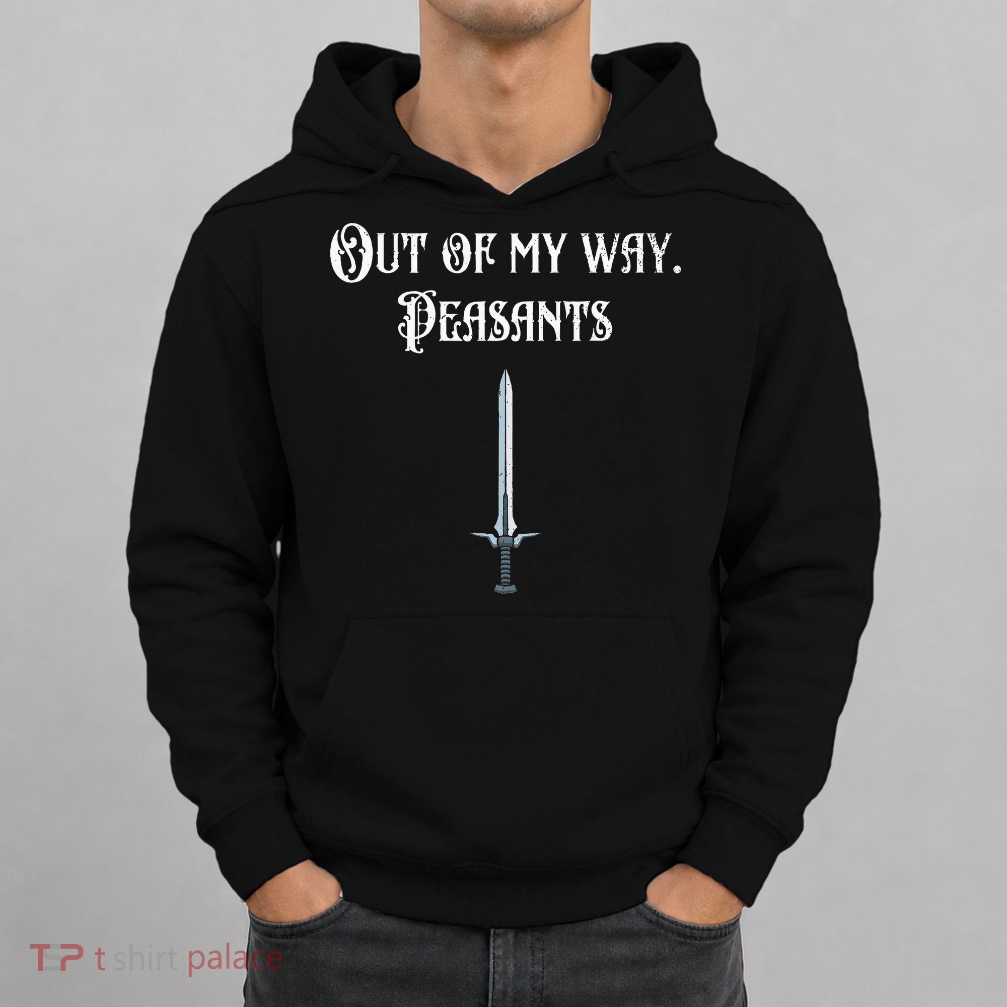 Funny Renaissance Festival Out Of My Way Peasants Hoodie