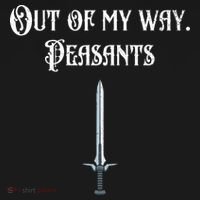 Funny Renaissance Festival Out Of My Way Peasants Long Sleeve Shirt thumb 2