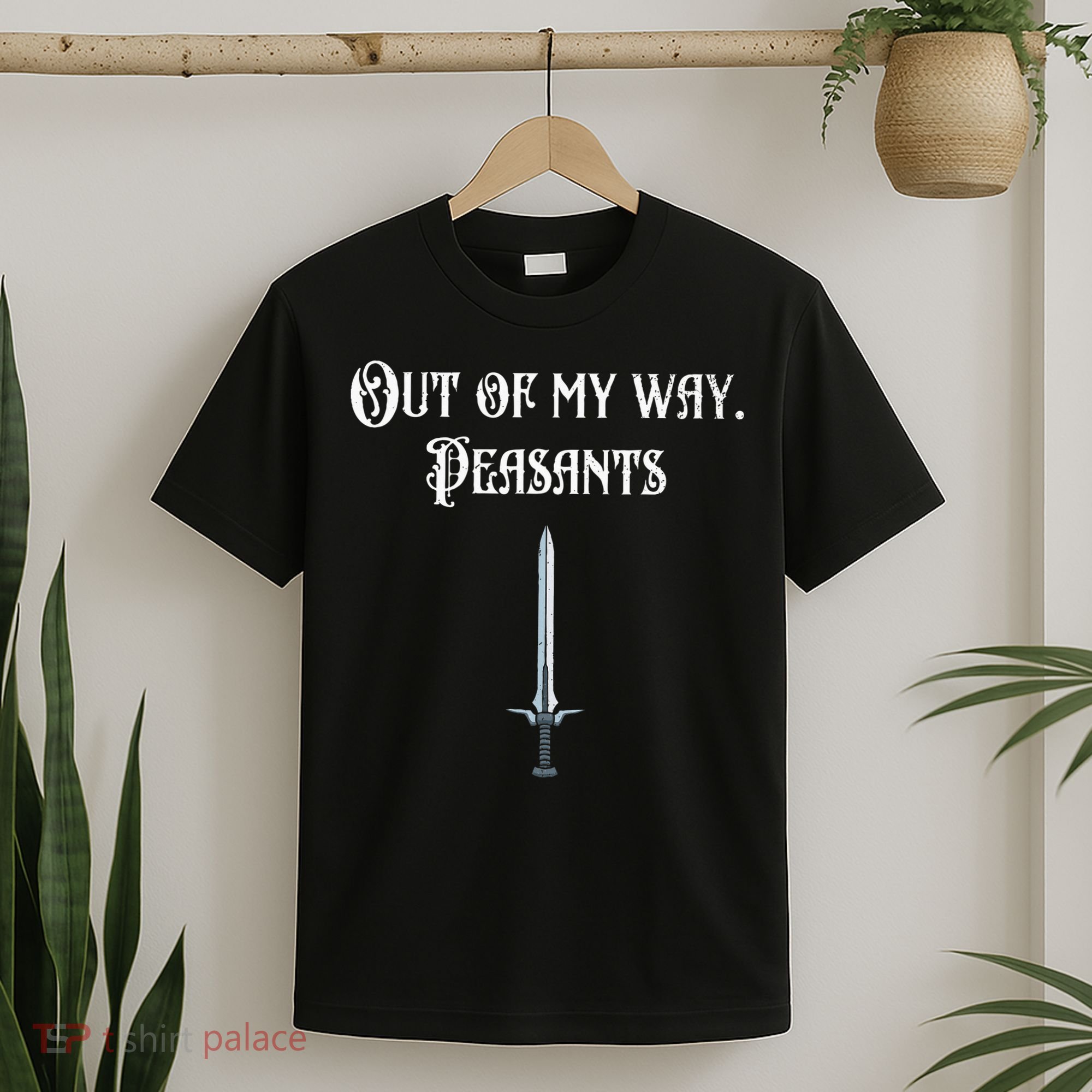 Funny Renaissance Festival Out Of My Way Peasants T-Shirt