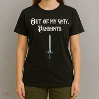 Funny Renaissance Festival Out Of My Way Peasants T-Shirt thumb 4