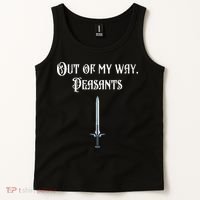 Funny Renaissance Festival Out Of My Way Peasants Tank Top thumb 2