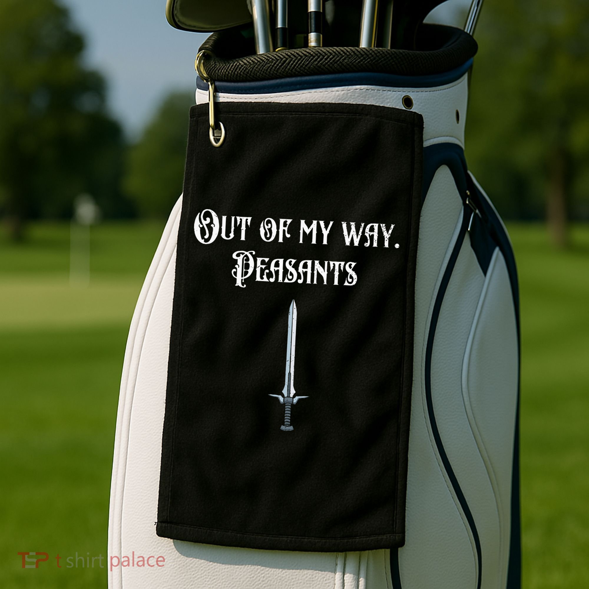 Funny Renaissance Festival Out Of My Way Peasants Golf Towel