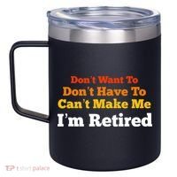 Funny Retirement For Adult, Sarcastic Graphic Tee 12oz Stainless Steel Coffee Mug thumb 2