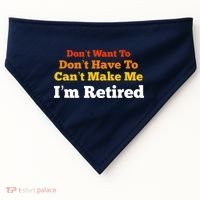 Funny Retirement For Adult, Sarcastic Graphic Tee USA-Made Doggie Bandana thumb 0