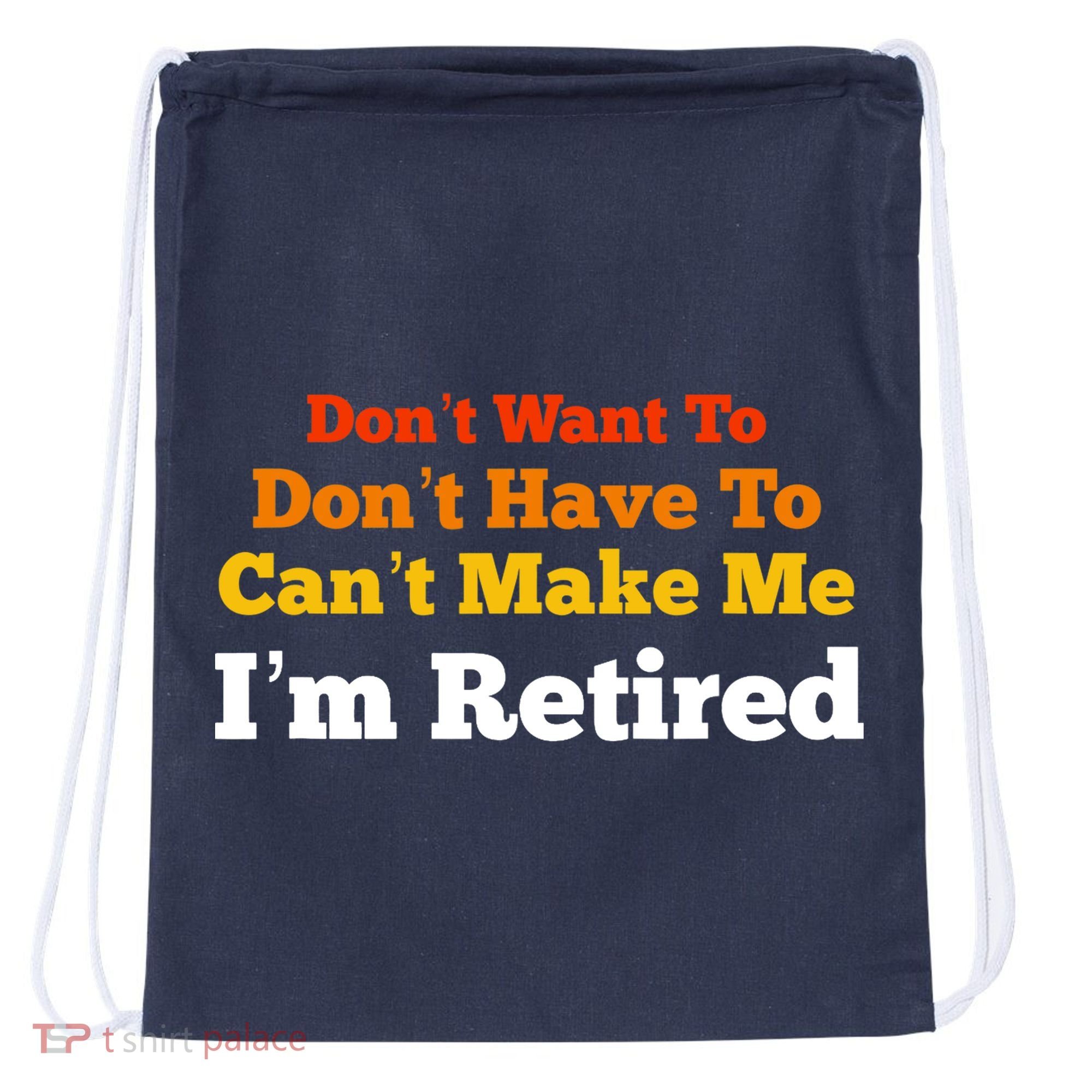 Funny Retirement For Adult, Sarcastic Graphic Tee Drawstring Bag