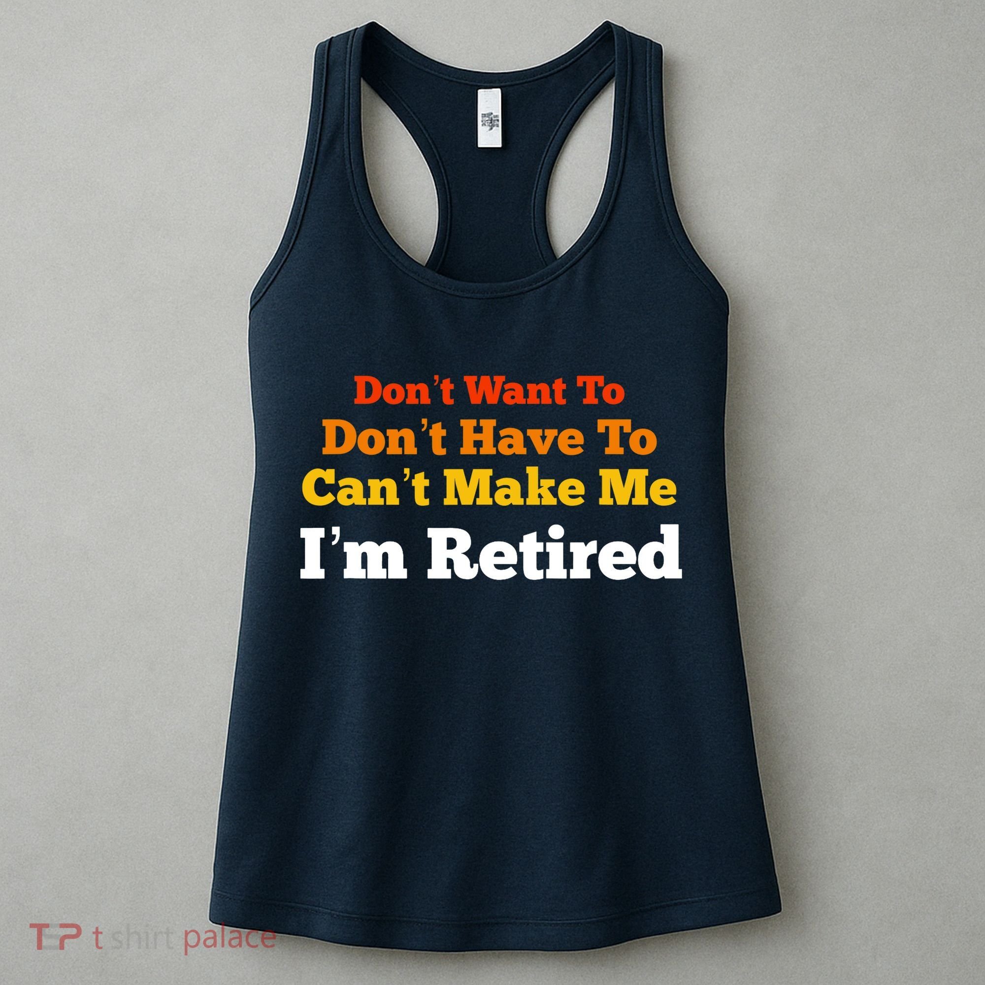Funny Retirement For Adult, Sarcastic Graphic Tee Women's Tank Top