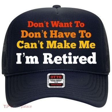 Funny Retirement For Adult, Sarcastic Graphic Tee Hat