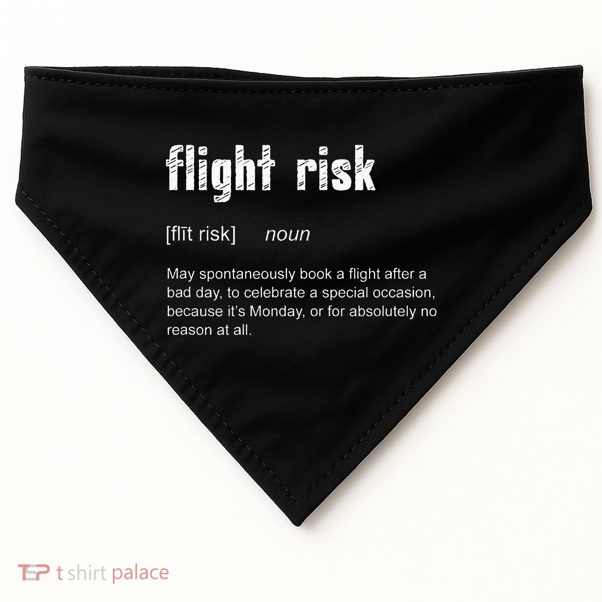 Flight Risk For Frequent Travelers Funny Travel Definition USA-Made Doggie Bandana