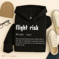 Flight Risk For Frequent Travelers Funny Travel Definition Hoodie thumb 4