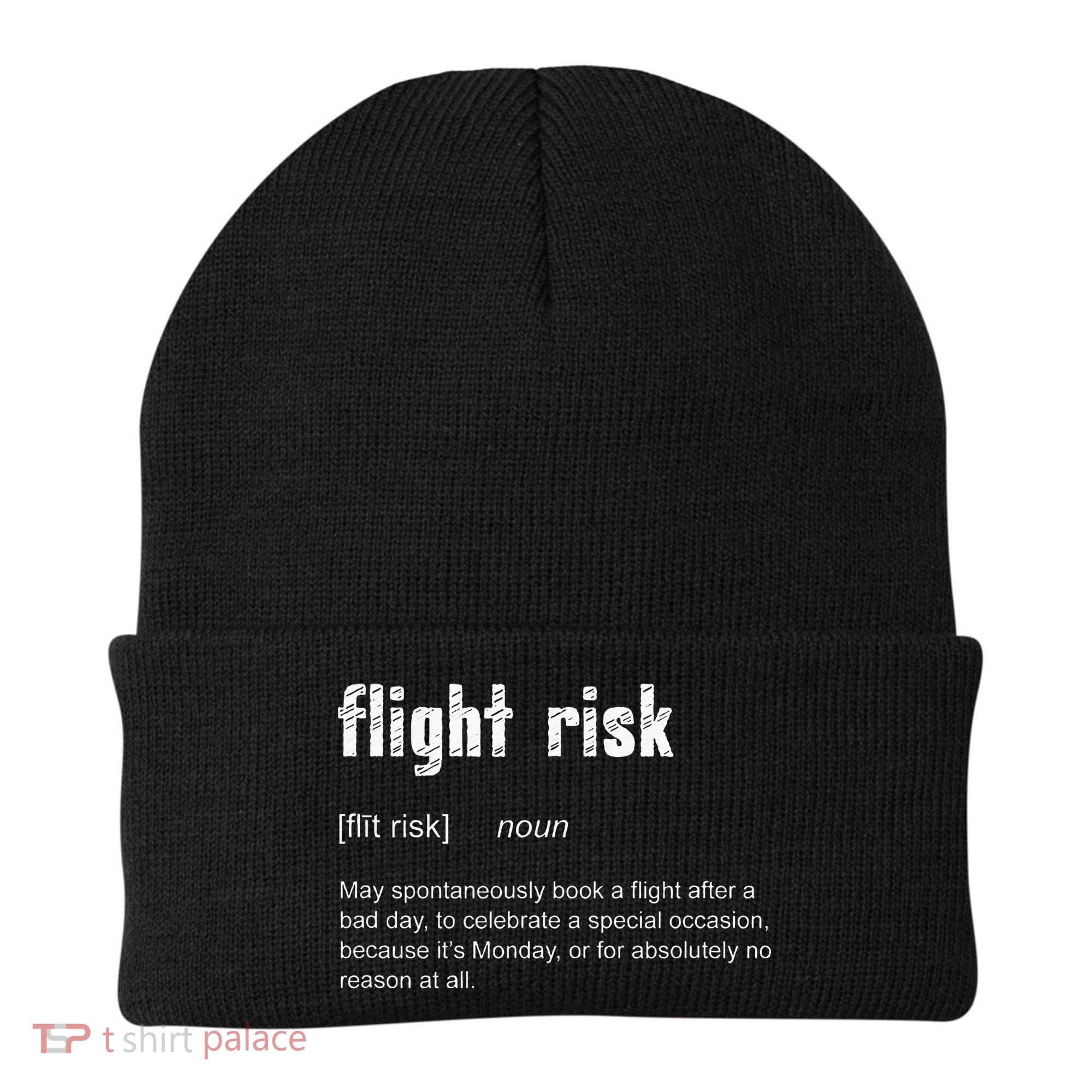Flight Risk For Frequent Travelers Funny Travel Definition Beanie