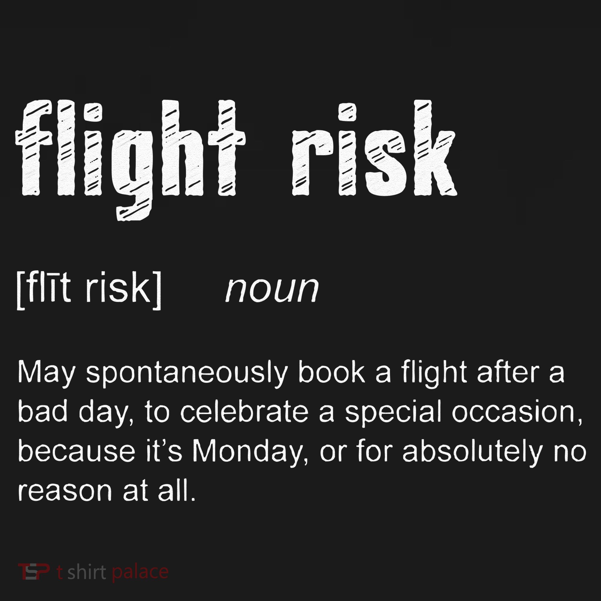Flight Risk For Frequent Travelers Funny Travel Definition Women's Tank Top