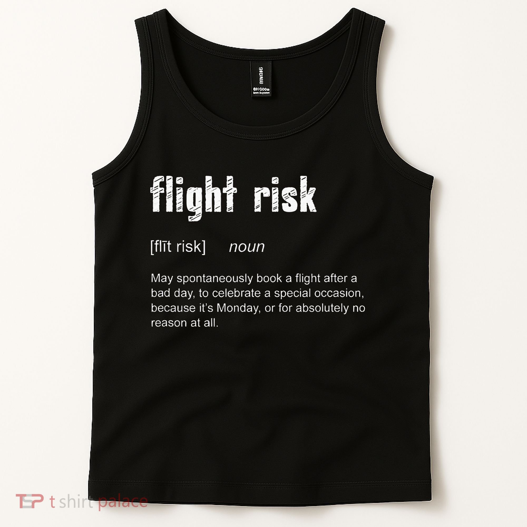 Flight Risk For Frequent Travelers Funny Travel Definition Tank Top