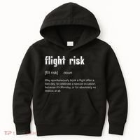 Flight Risk For Frequent Travelers Funny Travel Definition Kids Hoodie thumb 0