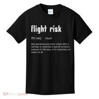 Flight Risk For Frequent Travelers Funny Travel Definition Kids T-Shirt thumb 0