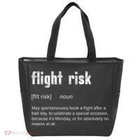 Flight Risk For Frequent Travelers Funny Travel Definition Tote Bag thumb 0