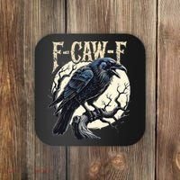 F-CAW-F Raven Funny Crow Pun Retro Gothic Aesthetic  Coaster thumb 0