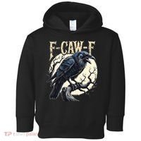 F-CAW-F Raven Funny Crow Pun Retro Gothic Aesthetic  Toddler Hoodie thumb 0